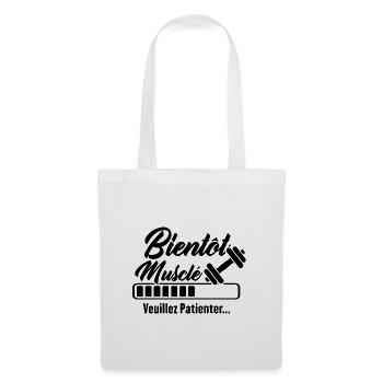 Bientôt musclé, Humour cadeau musculation - Sac en tissu - blanc - Devant