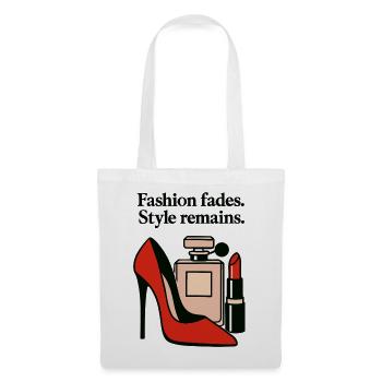 Fashion fades. Style remains. - Elegant High Heel  - Stoffbeutel - Weiß - Vorne
