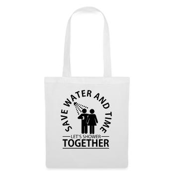Save water and time - let's shower together - Stoffbeutel - Weiß - Vorne