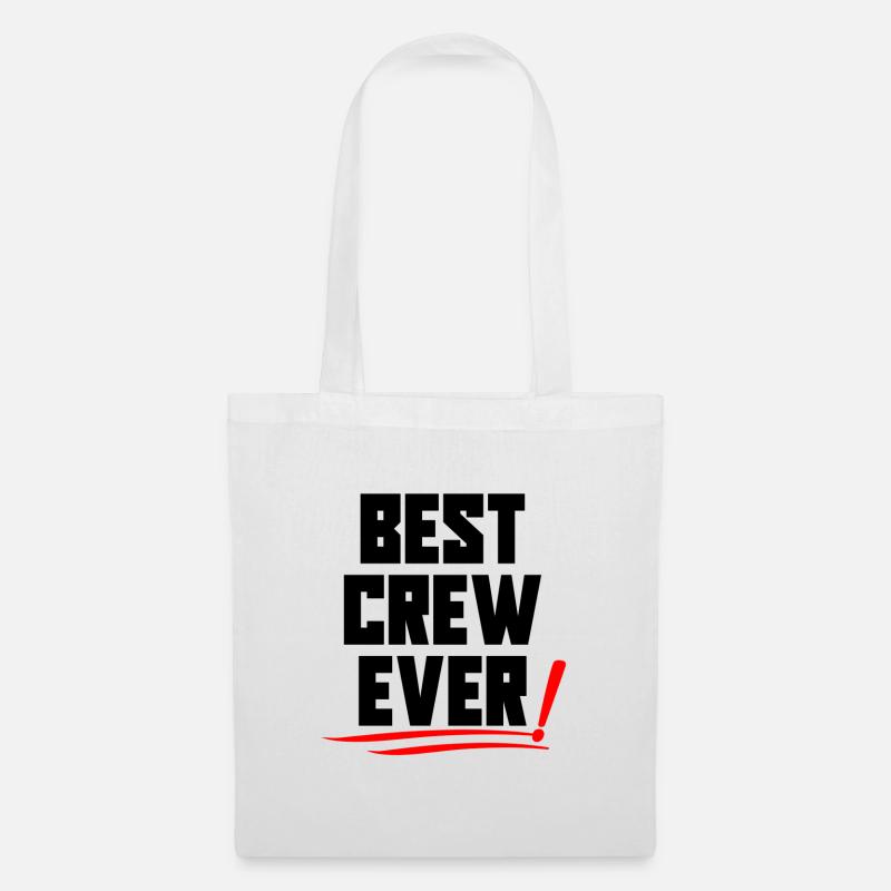 best crew ever bestes team - Stoffbeutel - Weiß
