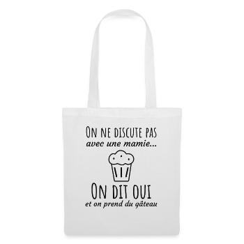 Cadeau pour mamie : On ne discute pas,humour,Drôle - Sac en tissu - blanc - Devant