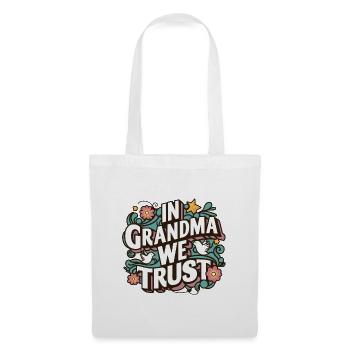 Nous faisons confiance à grand-mère, notre meilleure grand-mère - Sac en tissu - blanc - Devant