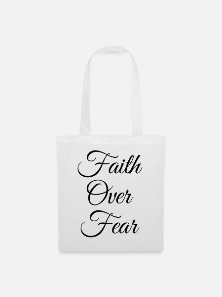 Faith Over Fear - Stoffbeutel - Weiß