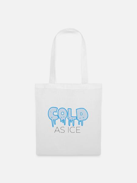 Cold as ICE - Stoffbeutel - Weiß