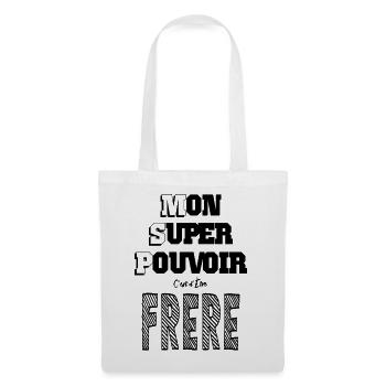 Mon Super Pouvoir Etre Frère Frangin - Sac en tissu - blanc - Devant