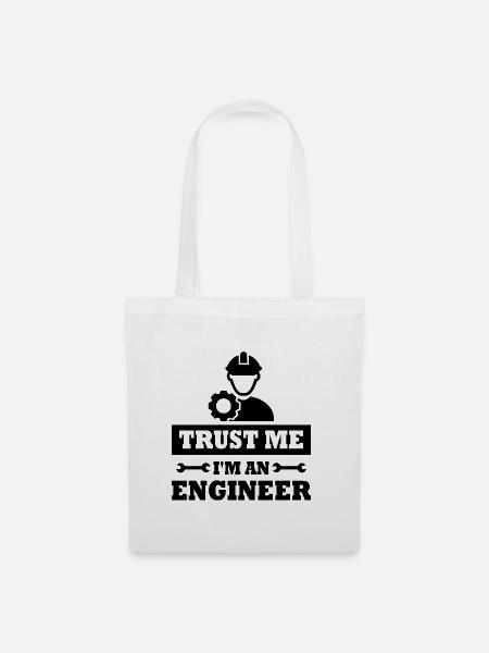 Glauben Sie mir, ich bin Ingenieur - Stoffbeutel - Weiß