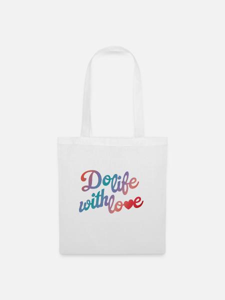 Leben Sie mit Liebe - Stoffbeutel - Weiß
