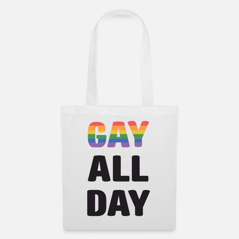 LGBT Pride Month - Schwul den ganzen Tag - Stoffbeutel - Weiß