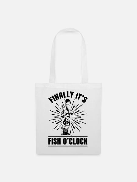 Finally It's Fish O'Clock - Stoffbeutel - Weiß