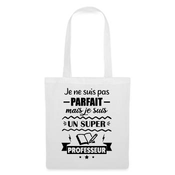 Pas parfait mais super professeur - Sac en tissu - blanc - Devant