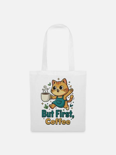 Kaffee Zuerst Katze - Stoffbeutel - Weiß