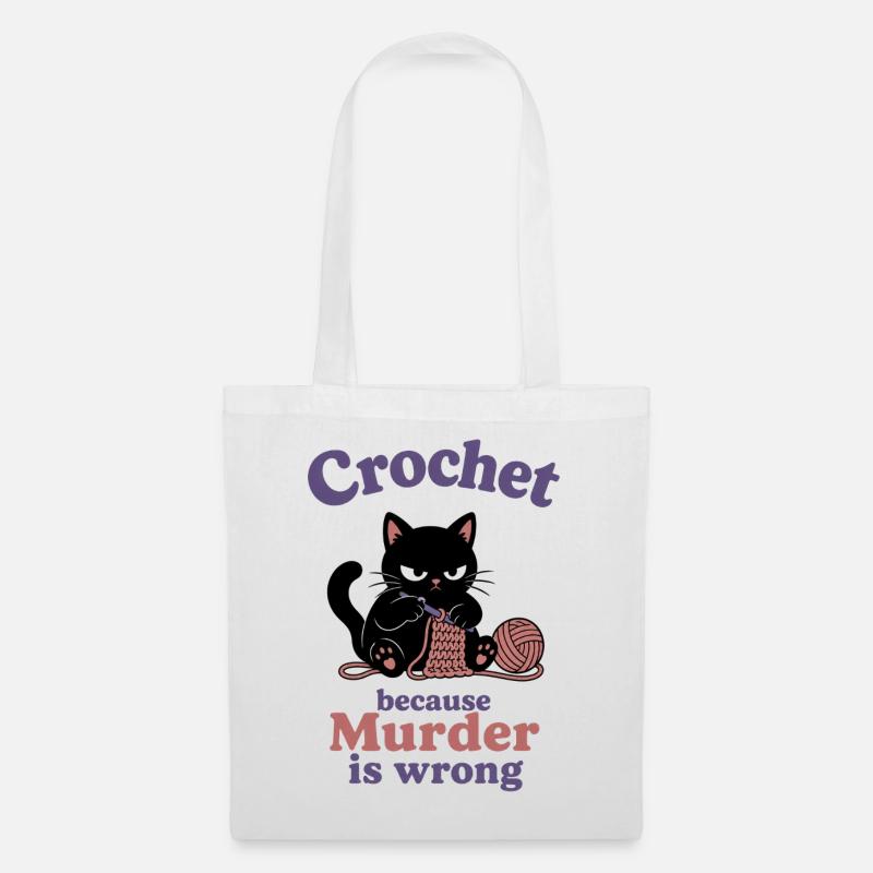 Crochet Because Murder Is Wrong - Stoffbeutel - Weiß