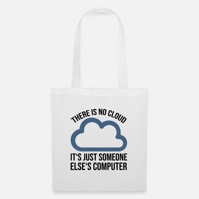 There is no cloud tshirt geschenk - Stoffbeutel - Weiß