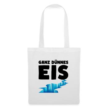 Ganz dünnes Eis Humor Sehr dünnes Eis - Stoffbeutel - Weiß - Vorne