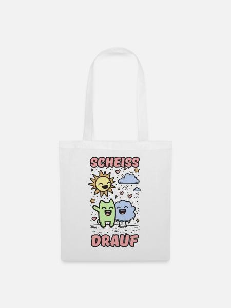 Scheiss drauf - Stoffbeutel - Weiß