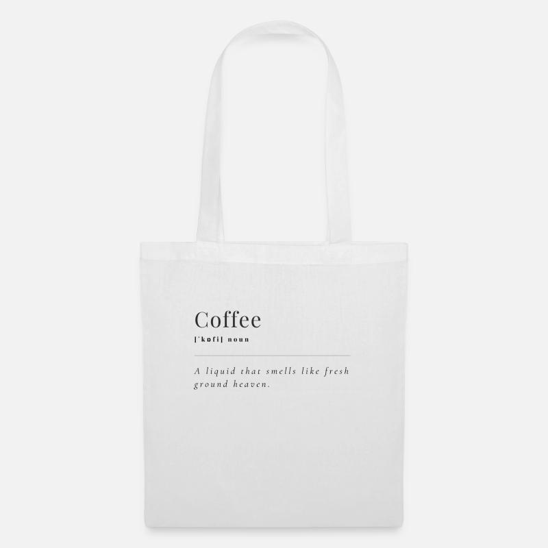 T-Shirt mit Coffee Spruch - Stoffbeutel - Weiß