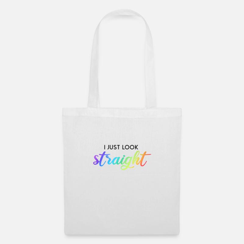 I Just Look Straight - Stoffbeutel - Weiß