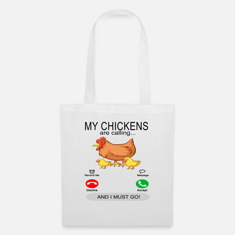 My chickens are calling - Hühner Huhn Hühnerstall - Stoffbeutel - Weiß