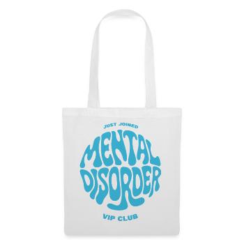 Mental Disorder VIP Club Shirt - Tote Bag - white - Front