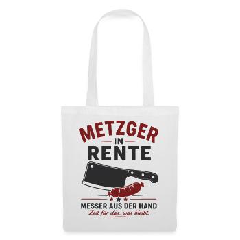 Metzger in Rente – Hackebeil & Wurst – Geschenk - Stoffbeutel - Weiß - Vorne