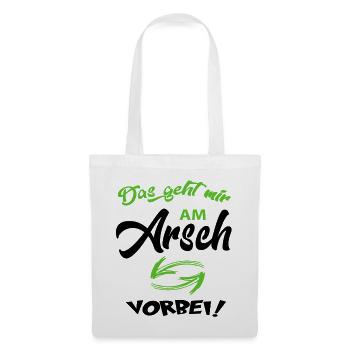 Das geht am Arsch vorbei Sprüche Lustig Floskeln - Stoffbeutel - Weiß - Vorne