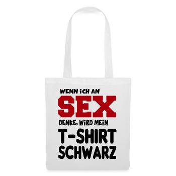 An Sex denken Erotik Sprüche Fun Lustig - Stoffbeutel - Weiß - Vorne