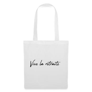 RETRAITE. RETRAITE. RETRAITEE. BONNE RETRAITE - Sac en tissu - blanc - Devant
