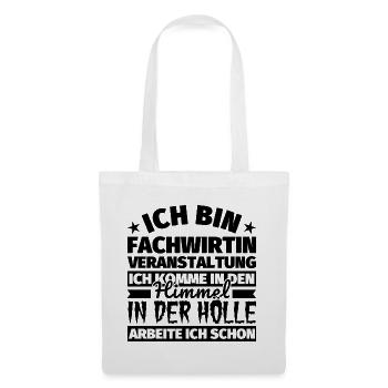Fachwirtin Veranstaltung Geschenk lustig Himmel Hö - Stoffbeutel - Weiß - Vorne