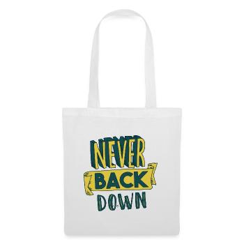 Never Back Down - Stoffbeutel - Weiß - Vorne