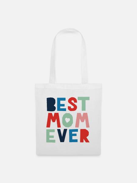 Best Mom Ever - Stoffbeutel - Weiß