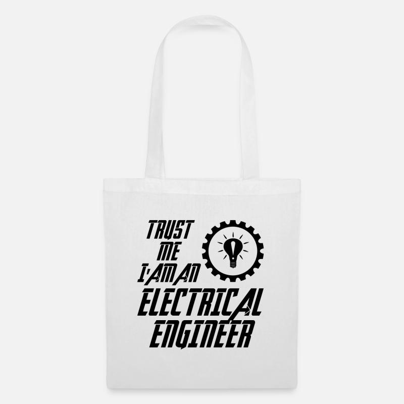 Trust me i am an electrical Engineer Geschenk - Stoffbeutel - Weiß