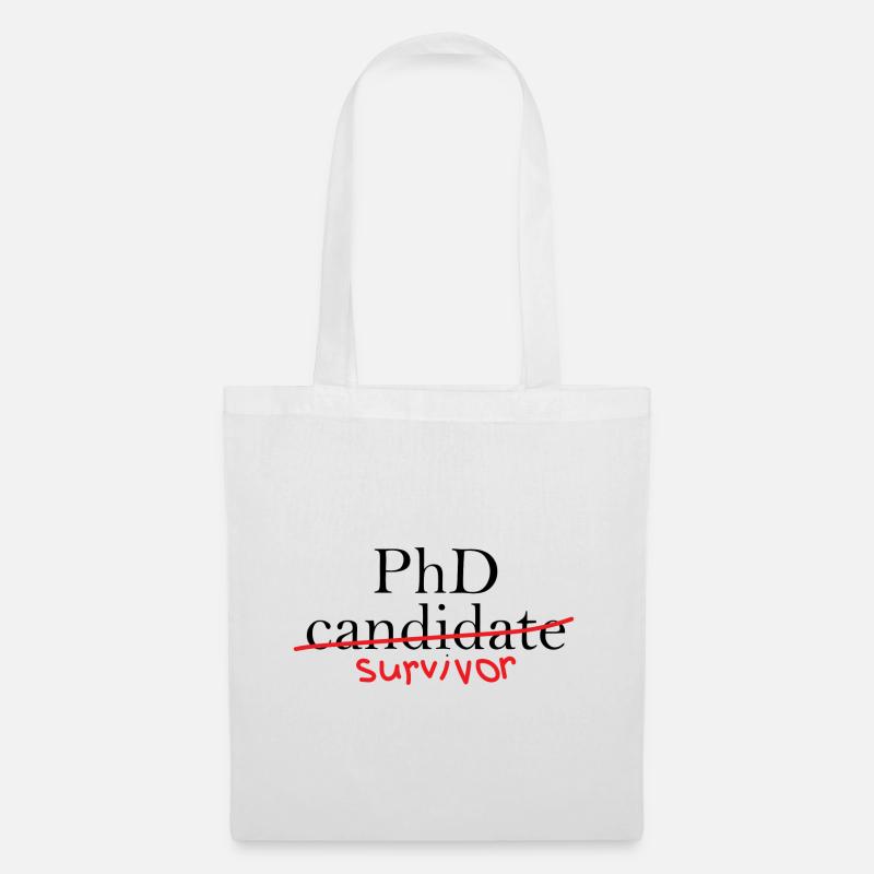 Phd survivor graduation gift - Tote Bag - white