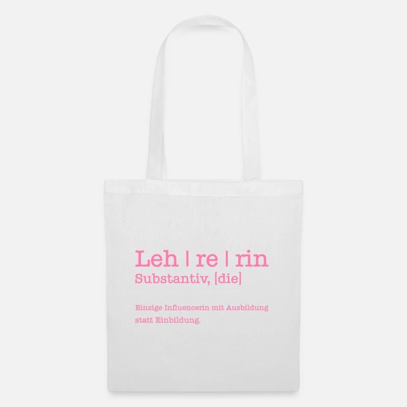 Lehrerin Einzige Influencerin mit Ausbildung - Stoffbeutel - Weiß