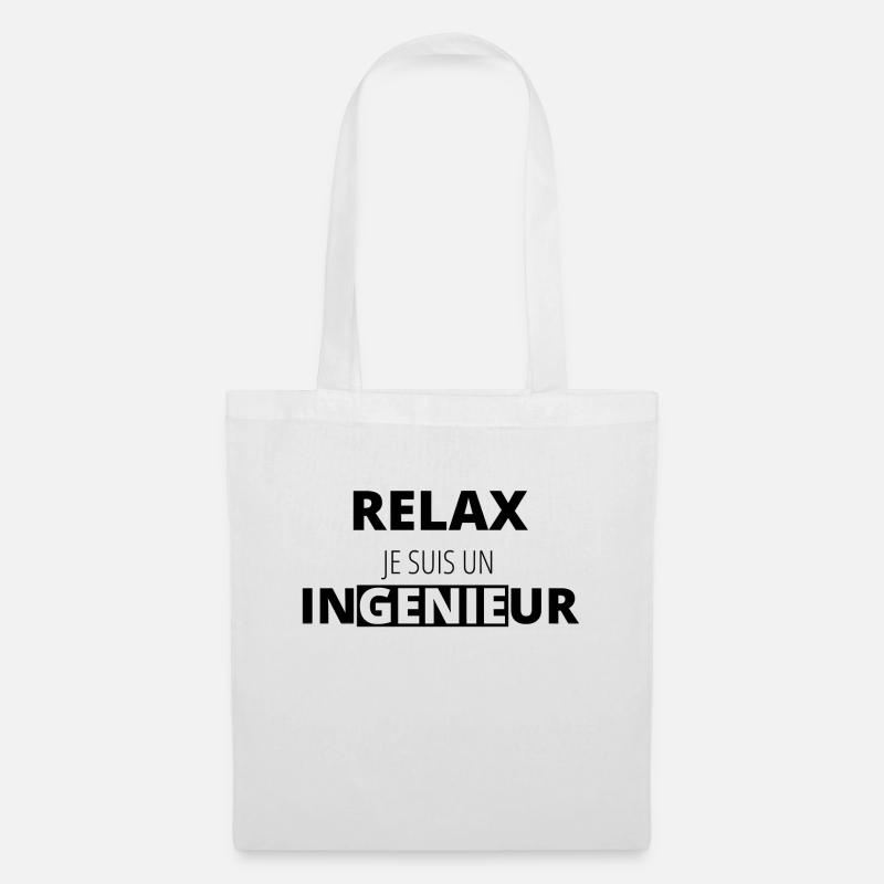 Relax, I'm an Engineer - Engineer Gift - Tote Bag - white
