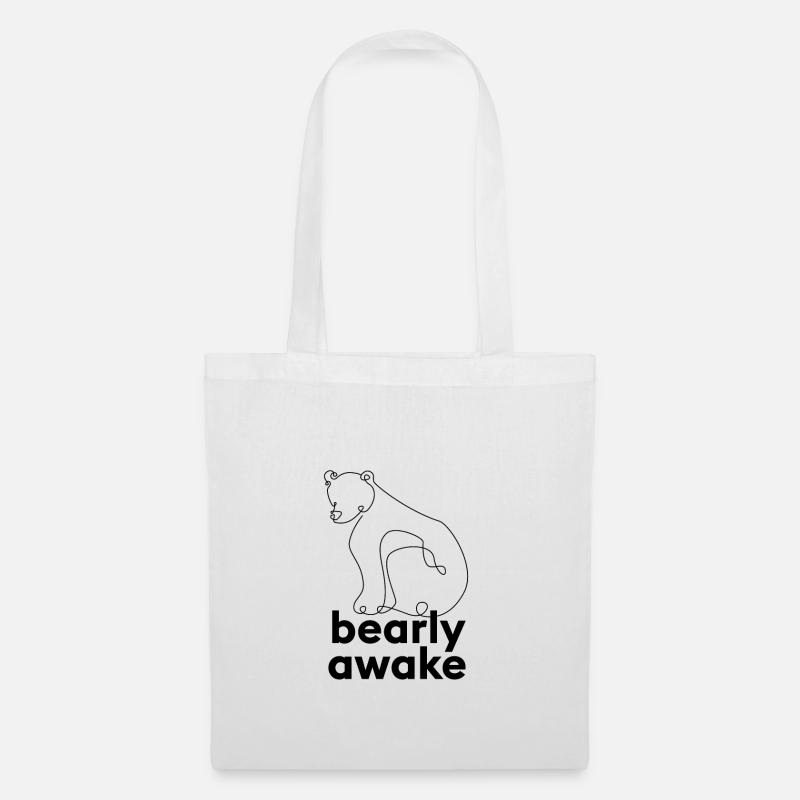 Bearly awake. Morgenmuffel Tierspruch mit Bär. - Stoffbeutel - Weiß