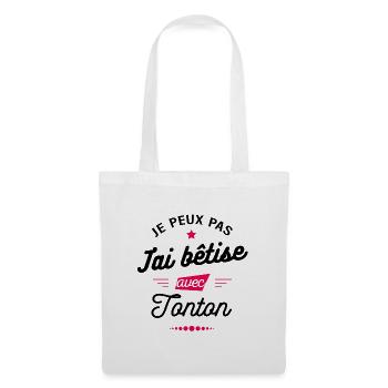 JE PEUX PAS J'AI BETISE AVEC TONTON - Sac en tissu - blanc - Devant
