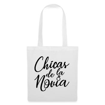 Chicas de la Novia Bridesmaid Team Bride Wedding - Tote Bag - white - Front