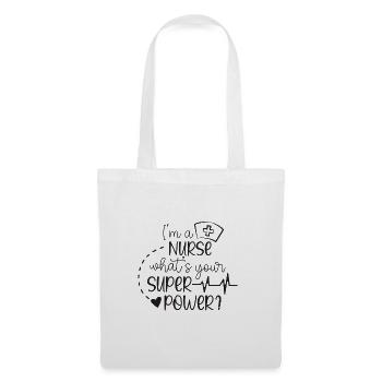 I'am nurse whats your super power - Tote Bag - white - Front