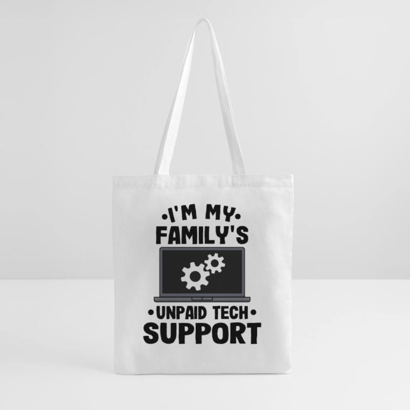 Funny Unpaid Tech Support Technical Support Gift Tote Bag