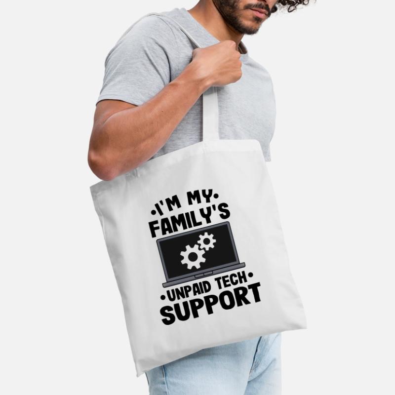 Funny Unpaid Tech Support Technical Support Gift Tote Bag