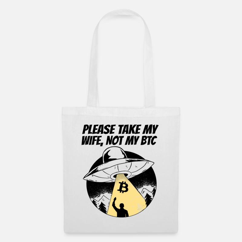 Please Take My Wife Bitcoin Geschenk Lustig BTC - Stoffbeutel - Weiß