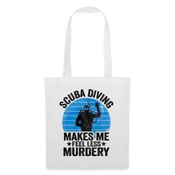 Funny Diver Scuba Diving Gift Murdery Quote Divers - Tote Bag - white - Front