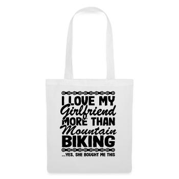 I Love My Girlfriend & Mountain Biking Funny MTB - Tote Bag - white - Front