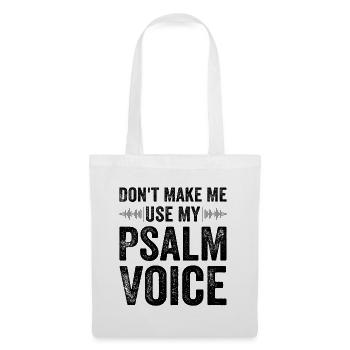 Don't Force Me to Speak My Psalm - Tote Bag - white - Front