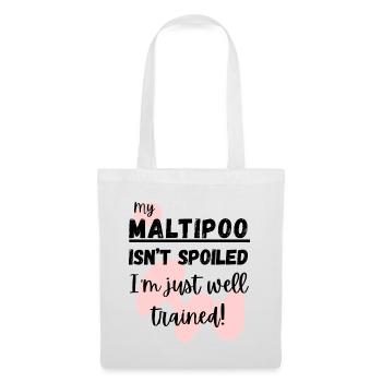 Funny Maltipoo Quote – I’m Just Well Trained - Tote Bag - white - Front