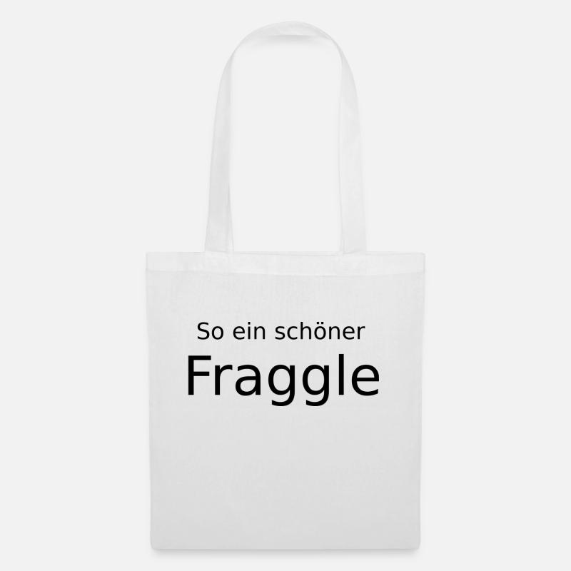 Schöner Fraggle! - Stoffbeutel - Weiß