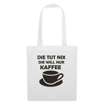 Kaffee Spruch Büro - Stoffbeutel - Weiß - Vorne
