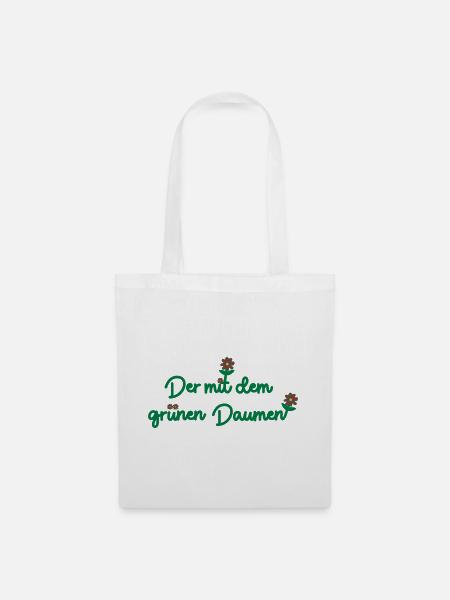 Der mit dem grünen Daumen - Stoffbeutel - Weiß