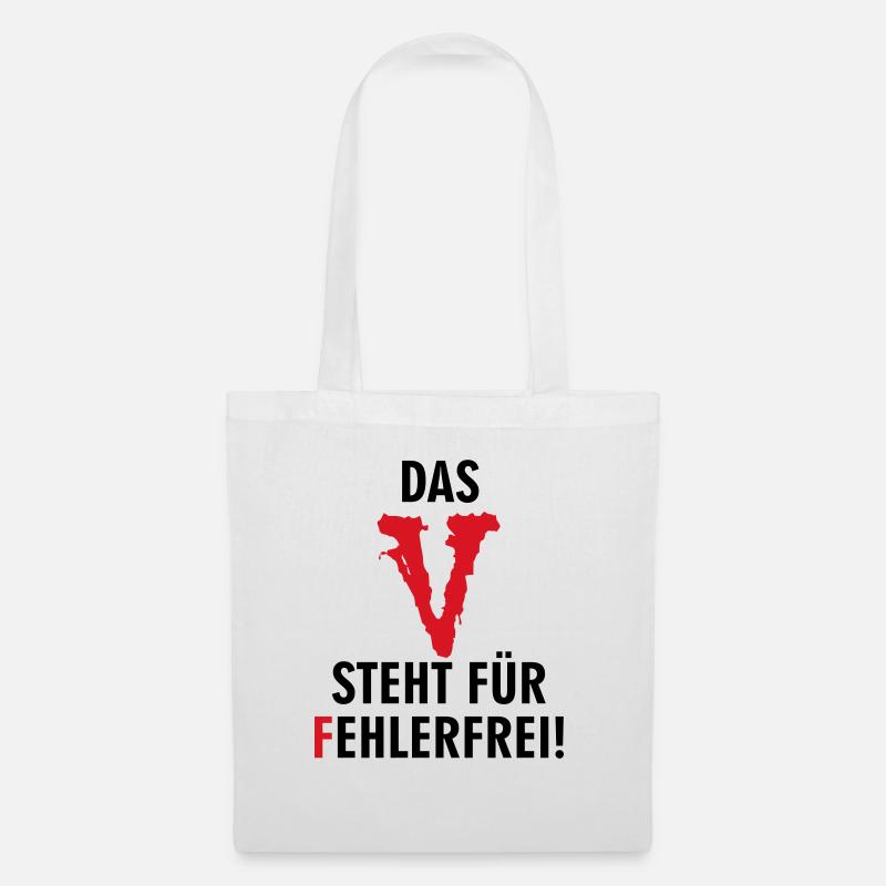 Das "V" steht für fehlerfrei! - Stoffbeutel - Weiß