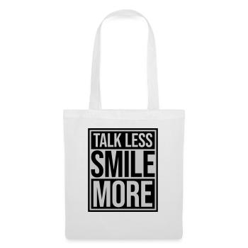 talk less smile more - Tote Bag - white - Front